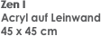 Zen I